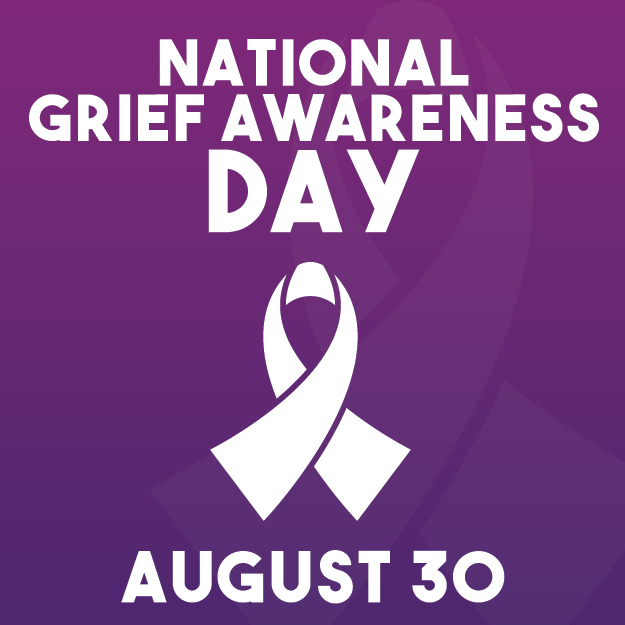 National Grief Awareness Day August 30