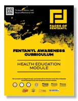 Fentanyl Awareness Curriculum, Health Education Module