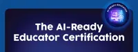AI-Ready Educator Certification Program